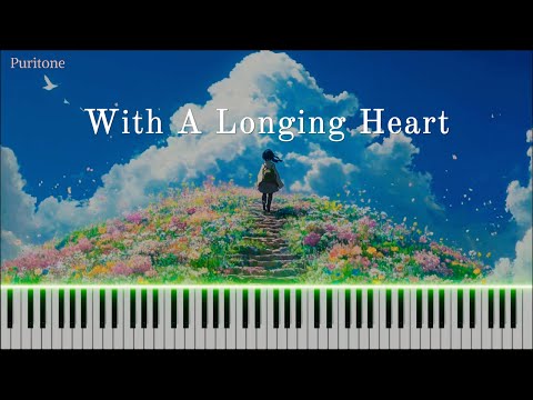 With A Longing Heart (簡単に弾けるピアノ曲) - Puritone