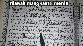 Tilawah Santri merdu quran surat al-isro ayat (17 - 20)