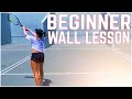 Beginner Tennis Wall Lesson | Forehand, Backhand & Volleys