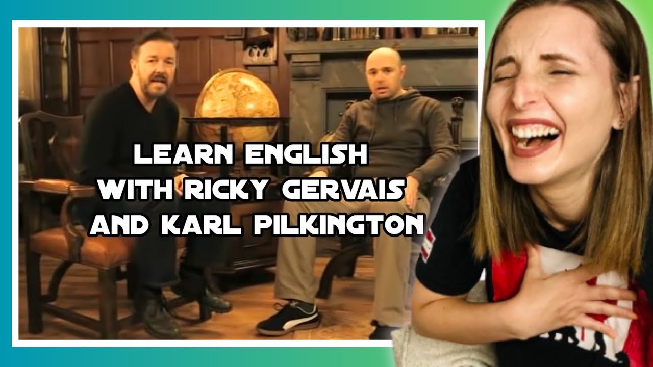 LEARN ENGLISH WITH RICKY GERVAIS & KARL PILKINGTON | Canadian Reacts
