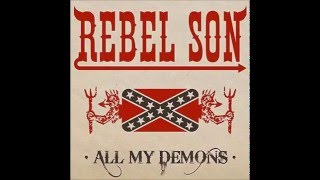 REBEL SON - All My Demons [2008] Full Album