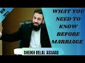 Sheikh Belal Assaad: What You Need To Know Before Marriage | New 2023