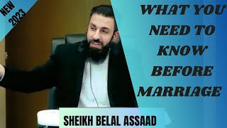 Sheikh Belal Assaad: What You Need To Know Before Marriage | New 2023