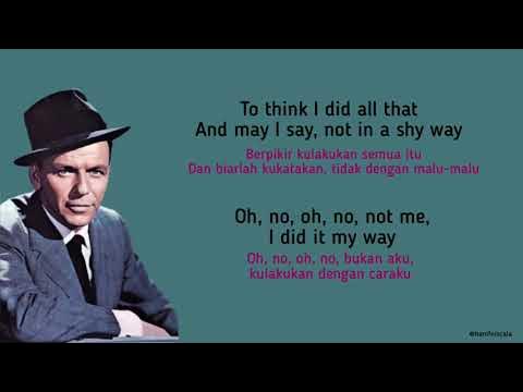 Frank Sinatra - My Way Lirik Terjemahan