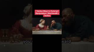 Genius Ways to Outsmart Manipulators | Machiavelli’s Tactics They manipulate.