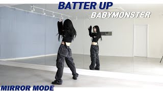 [Kpop]BABYMONSTER(베이비몬스터) 'BATTER UP' Dance Mirror Mode