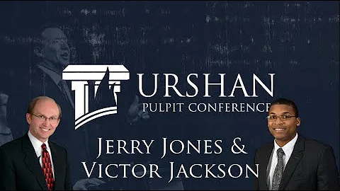 Urshan Pulpit Conference - Jerry Jones & Victor Ja...
