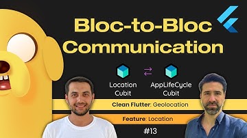 BLOC-TO-BLOC communication in Flutter: LocationCubit-ApplifeCycleCubit| Privacy&battery improvements