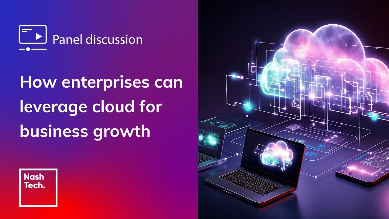 How enterprises can leverage cloud for business growth - YouTube