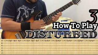 DISTURBED - 3 - GUITAR LESSON WITH TABS