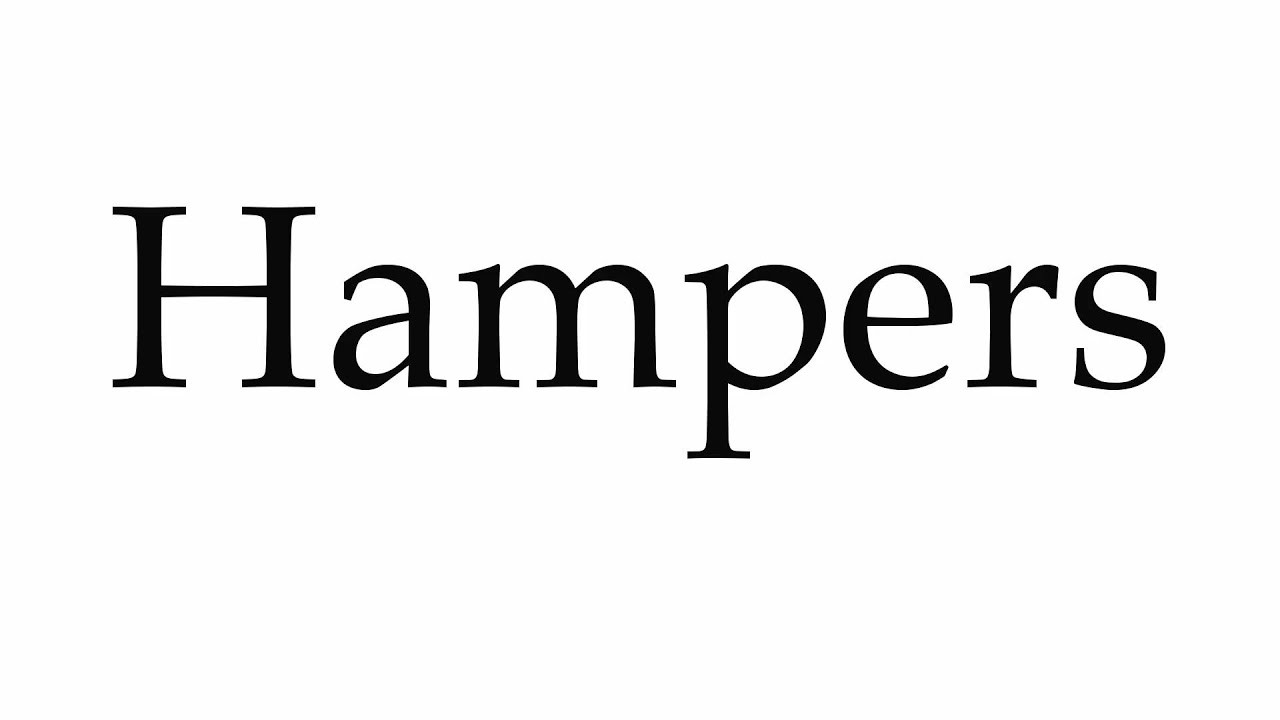 How to Pronounce Hampers