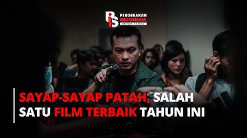 SAYAP-SAYAP PATAH, SALAH SATU FILM TERBAIK TAHUN INI | Rizka Putri Abner