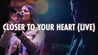 Closer To Your Heart (Live) // Official Music Video