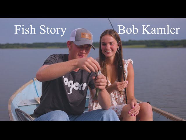 Fish Story    Bob Kamler