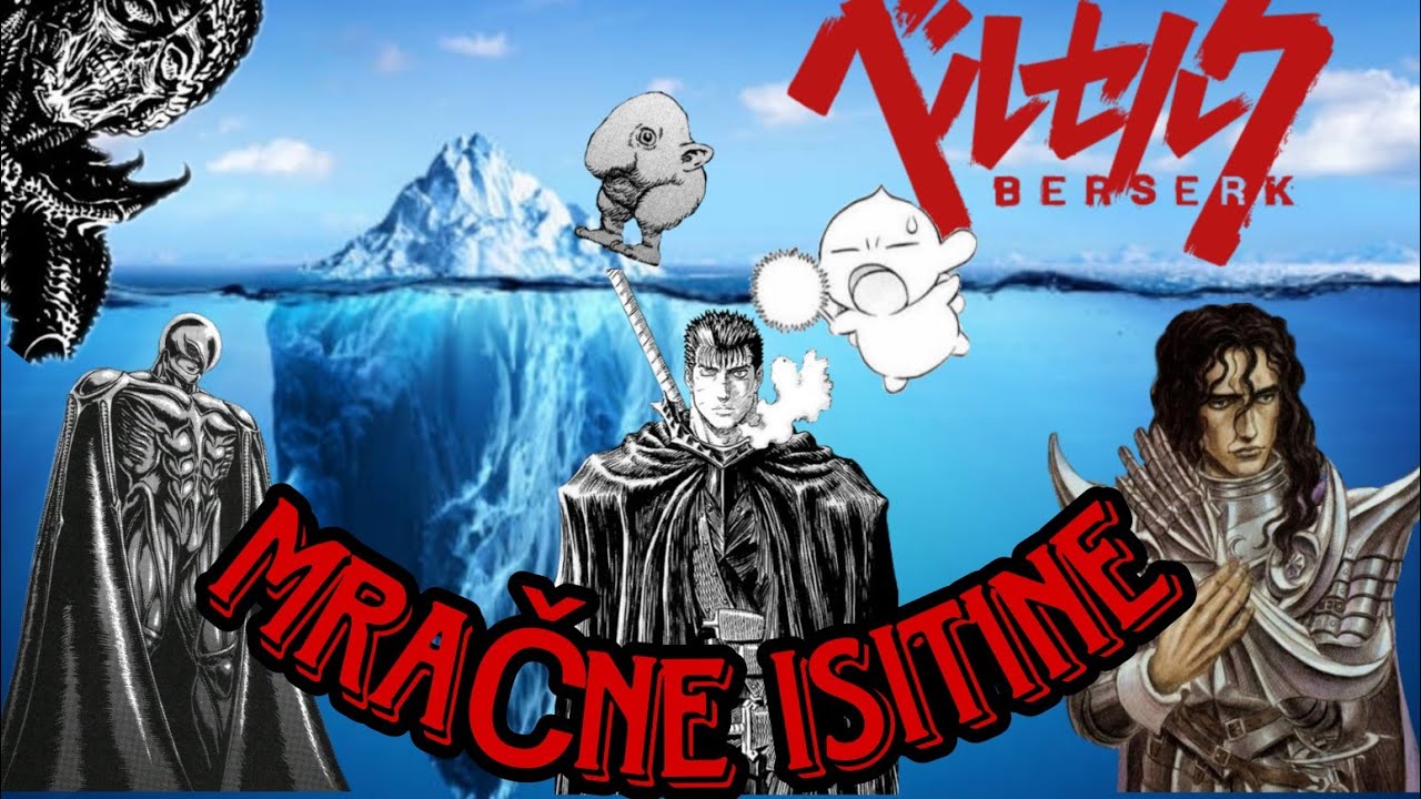 Ovo su najveće anime/manga misterije  - Berserk Iceberg