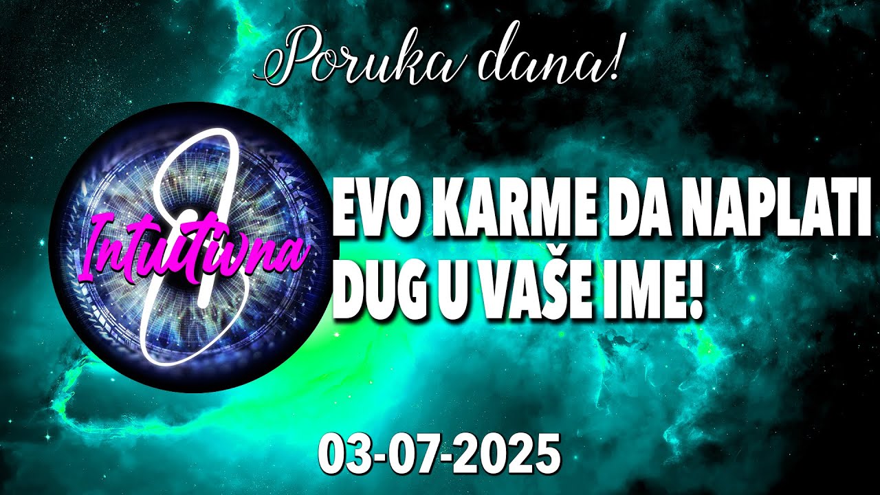 📩EVO KARME DA NAPLATI DUG U VAŠE IME!📩03.07.2025.🌟 Tarot citanje 🔮  @Intuitivna8
