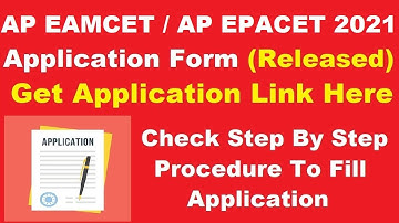 AP EAMCET 2021 Application Form (Released) - How To Fill AP EAMCET Application Form 2021