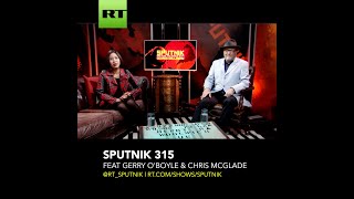 Sputnik 315 With Gerry Oboyle & Chris Mcglade