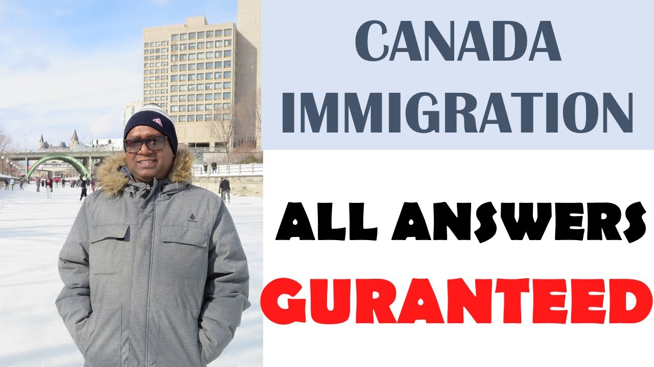 How to Immigrate to Canada Question and Answers YouTube