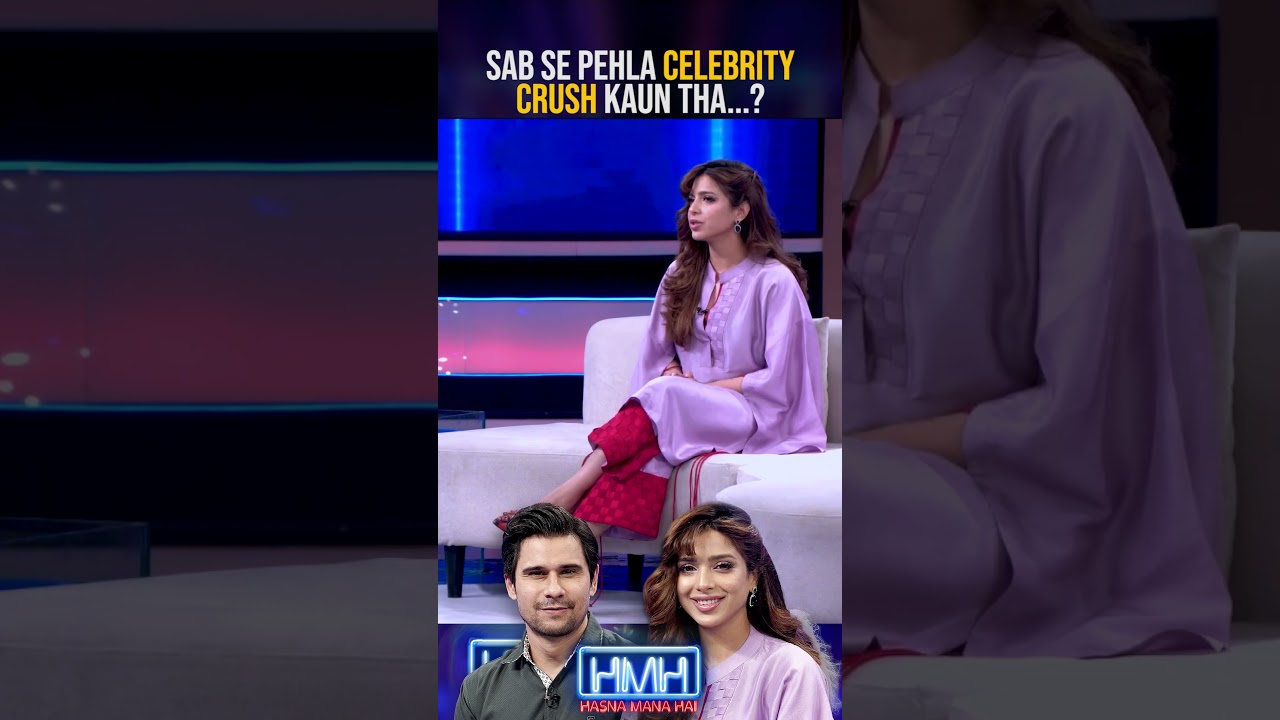 Sonya Hussyn ka sab se pehla Celebrity crush! - 