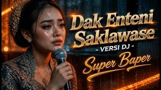 'TAK ENTENI SAKLAWASE' (Versi DJ) - Musik Rampai - Lagu Pop Jawa Terpopuler 2026