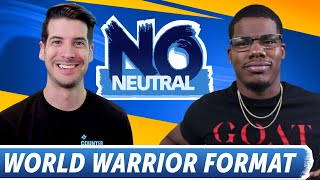 World Warrior Format & Saltmine Results! | No Neutral ft. Brian_F & RobTV