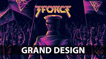 3FORCE - Grand Design