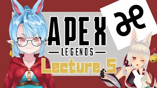 【APEX/コラボ】Lecture5withひょうひゃんandたこやき#5【Vtuber】