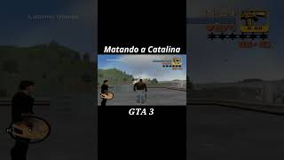 Matando Catalina no GTA 3 #shorts #viral #gta3 #detonados