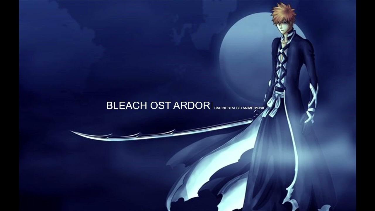 Bleach OST 3 Soundscape To Ardor YouTube bleach-ost-3-soundscape-to-ardor-youtube