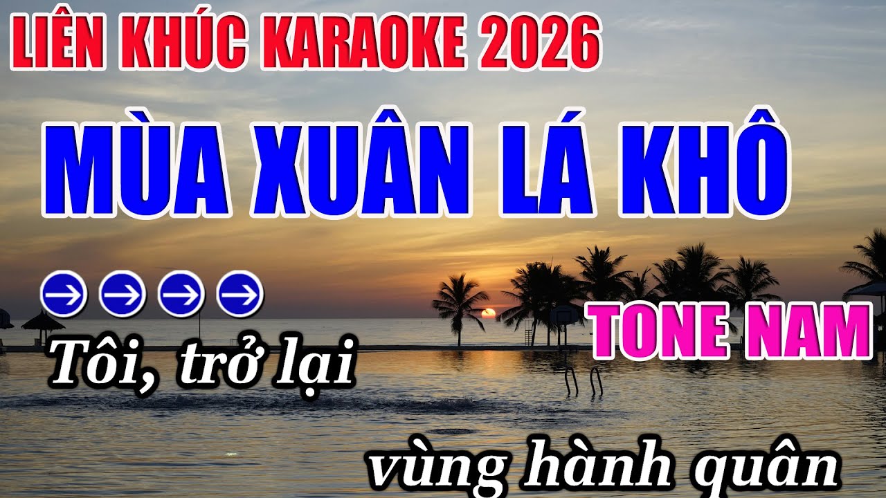 Liên Khúc Bolero Tone Nam Dễ Hát Karaoke Mùa Xuân Lá Khô Karaoke 9999 - Beat Mới