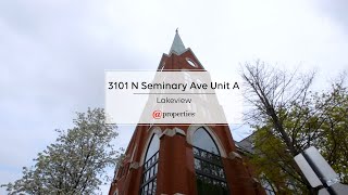 3101 N Seminary Avenue Unit A Chicago, IL 60657