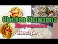 Perfect shawarma recipe  kuboos recipe  mayonnaise recipe  by barzas world