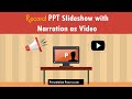 Record a Slideshow with Narration as a Video in PowerPoint