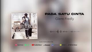 Glenn Fredly - Pada Satu Cinta