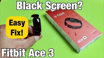 Fitbit Ace 3: Black Screen Won