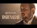 Mesut Kurtis - Hasbunallah (Official Music Video)  | مسعود كُرتِس - حسبنا الله