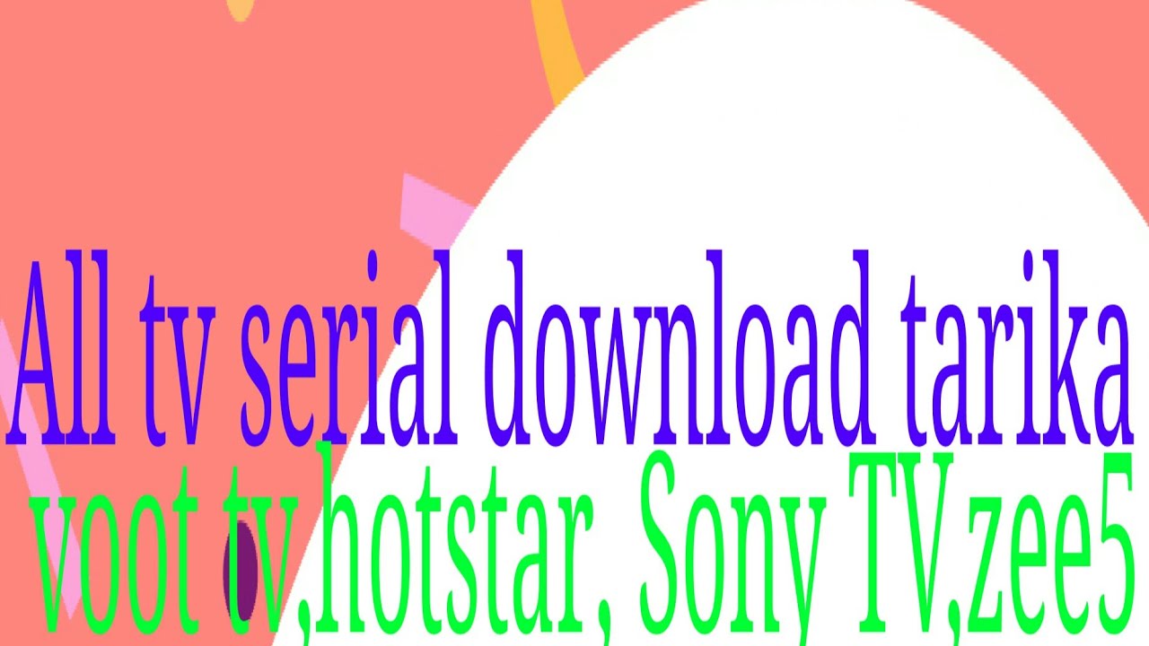 Serial download karne ka tarika YouTube