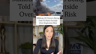 Millions Of Drivers Being Told To Park Outside Over Explosion Risk