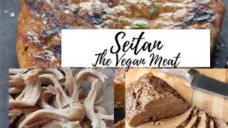 Seitan The Vegan Meat | Easy Vegan Recipe