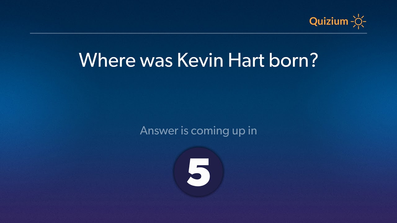 Where was Kevin Hart born?   Kevin Hart Quiz