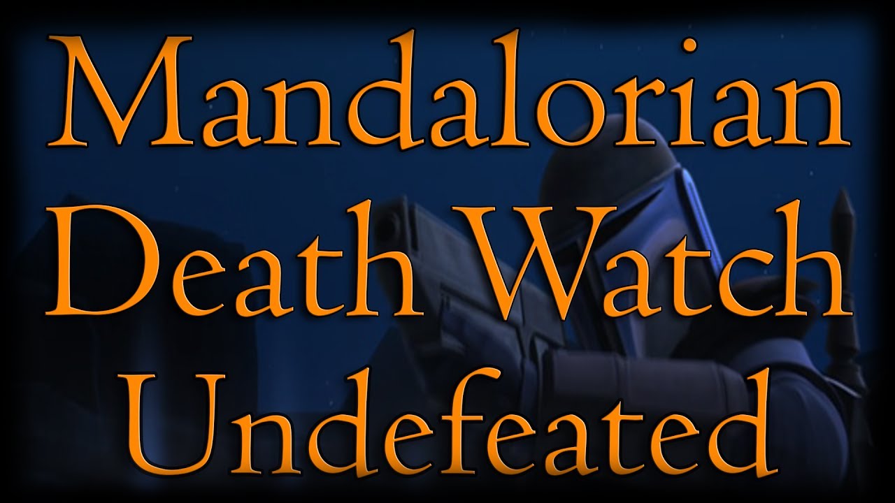Mandalorian Death Watch Tribute - Undefeated