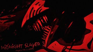 Mrl, Emyyh, Lxferz - Midnight Slayer 3 (Music Video)