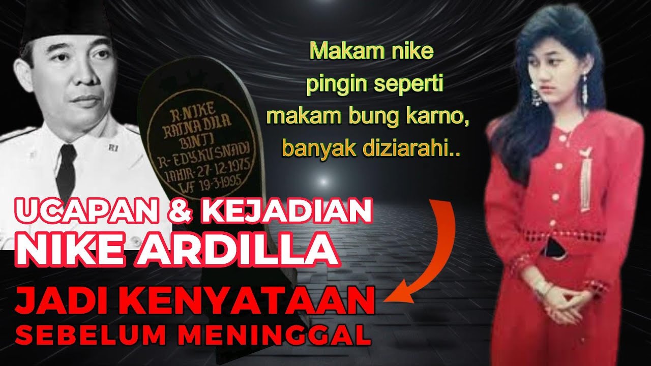 UCAPAN DAN KEJADIAN NIKE ARDILLA YANG JADI KENYATAAN SEBELUM MENINGGAL