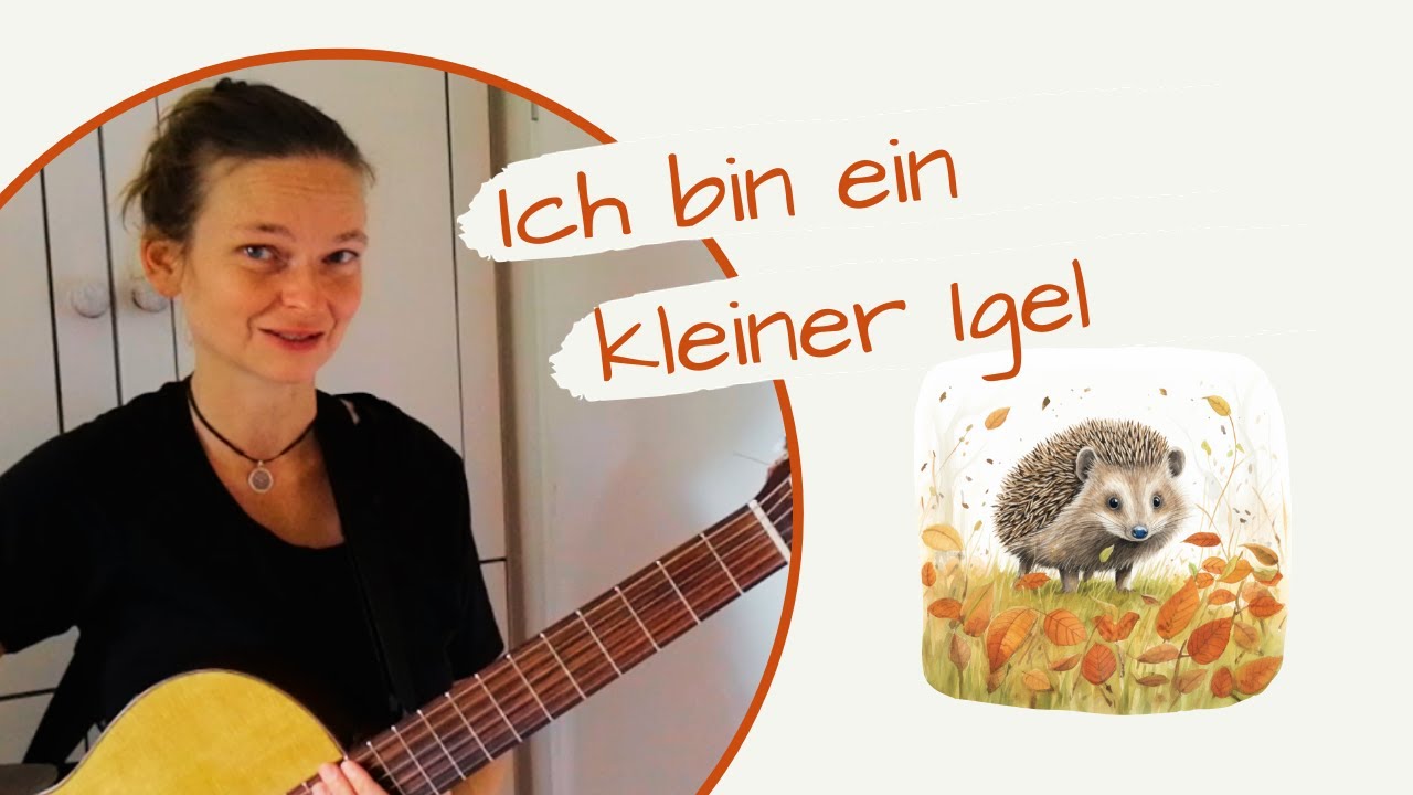 {Ich bin ein kleiner Igel} - Herbstlied