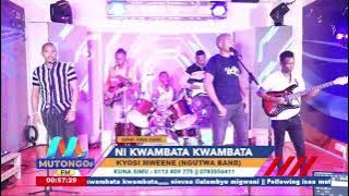 NI KWAMBATA KWAMBATA NA KYOSI MWEENE (NGUTWA BAND)