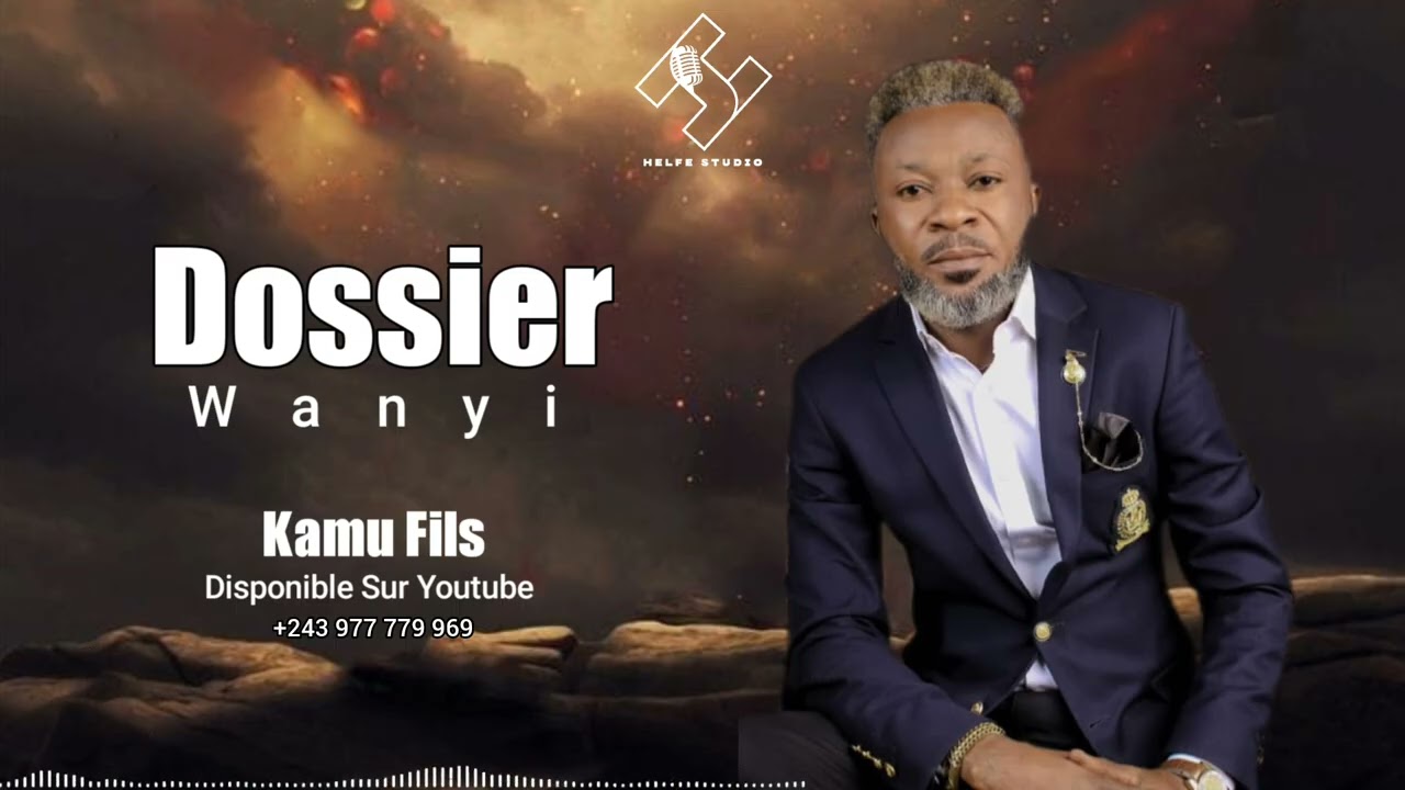 Dossier wanyi kamu Fils