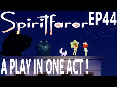 A Play in One Act - Spiritfarer Guide - IGN