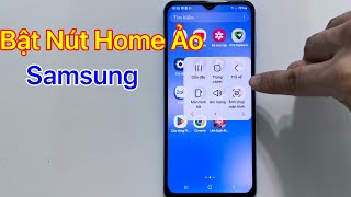 Cách bật nút Home ảo trên Samsung, Bật phím Home ảo Samsung screenshot 3