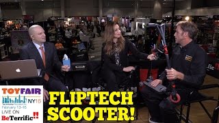 Scooter meets Skateboard! FlipTech on BeTerrific at Toy Fair 2016!